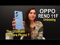 Oppo reno 11f  the best you can get 79999pkr