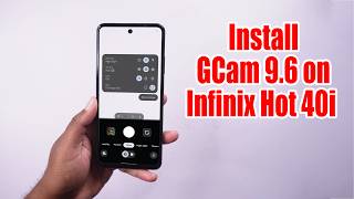Download GCam 9.6 for Infinix Hot 40i (Google Camera APK Port Install) screenshot 1
