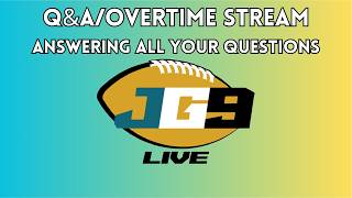 JG9 Q&A/Overtime Stream | 7/9/26