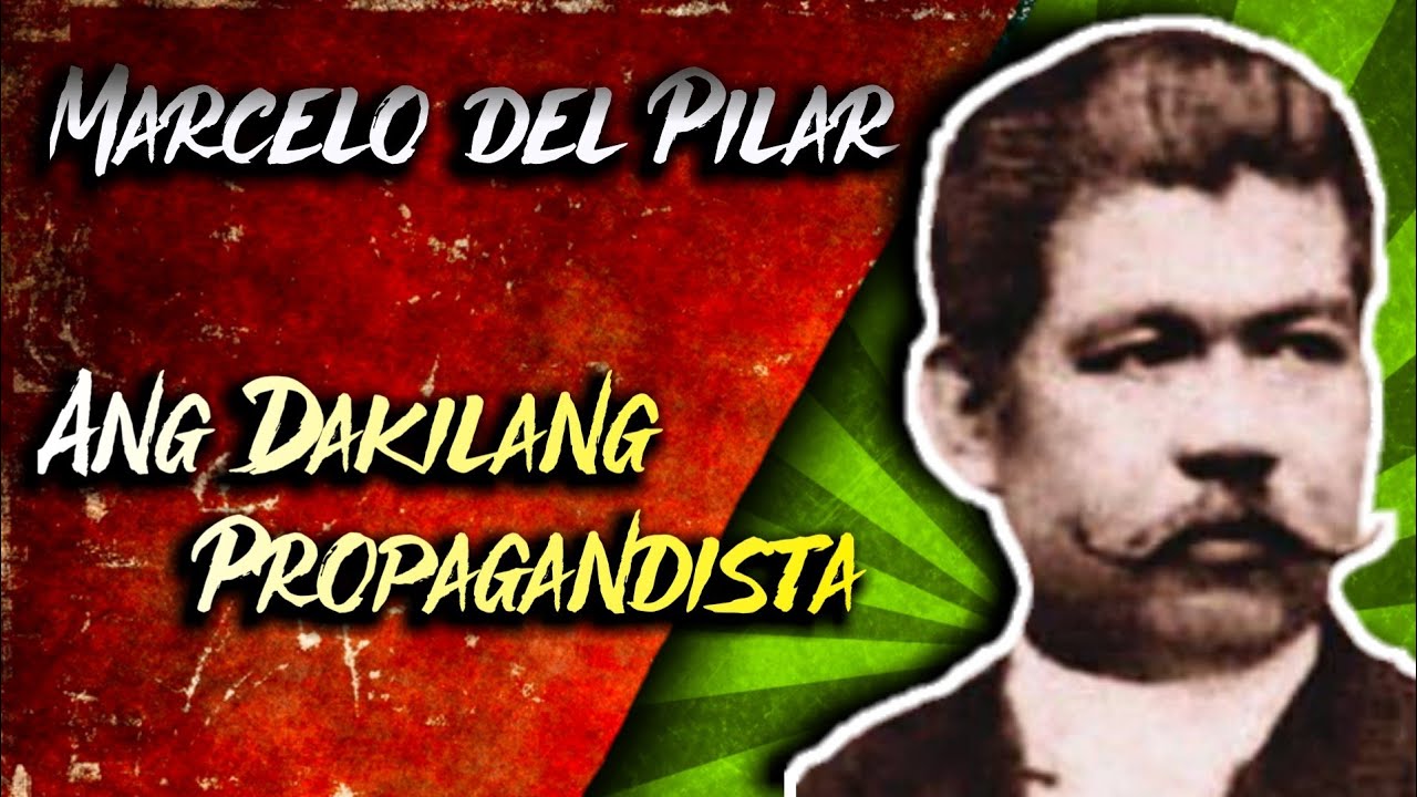 Marcelo Del Pilar Ang Dakilang Propagandista YouTube