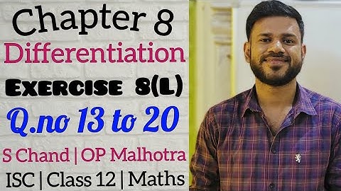 Differentiation | Ex 8(l) | Class 12 | ISC | S Chand | OP Malhotra | Part 3
