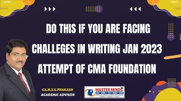 P1066 | Do this if you are Facing challenges in Writing Jan 2023 attempt of CMA Foundation