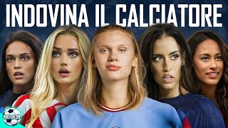 Indovina il Calciatore da Donna | Quiz Calcio