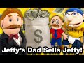 SML Movie: Jeffy's Dad Sells Jeffy!