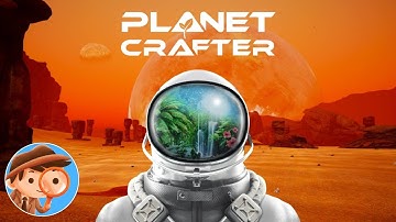 First time playing - Planet Crafter - Blind Playthrough