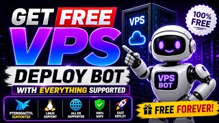 🔥 Get FREE VPS Deploy Bot with Pterodactyl Support | Full Setup Guide 2026