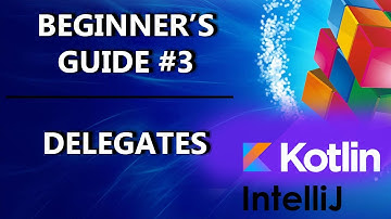 Beginners guide #3 to Delegation in Kotlin how it is done..