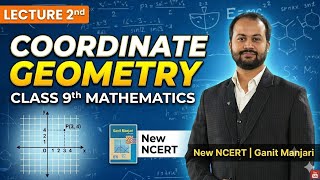 Coordinate Geometry| Lec-2 | Class 09th Mathematics | New NCERT Ganit Manjari 9th