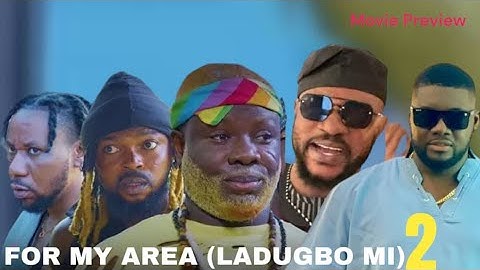 For My Area 2 forelook Yoruba Movie 2024 by Itele, Kolawole Ajeyemi, Kemity, Odun Adekola, Amuda Eko