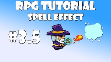 #3.5 Unity RPG Tutorial - Spell effect