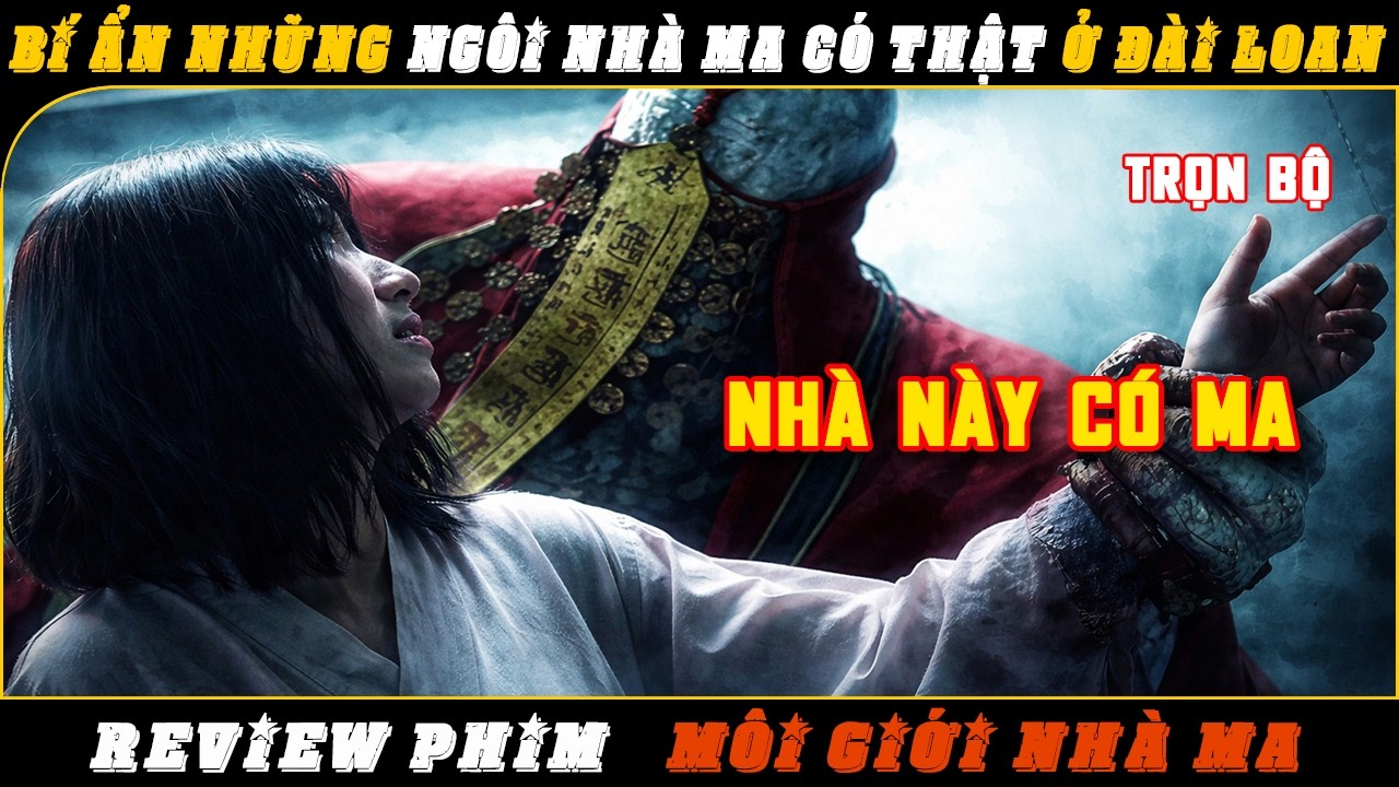 Review Phim Trọn Bộ Môi Giới Nhà Ma | Bí Mật Kinh Hoàng Trong Nhà Ma