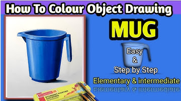 How to Colour Mug / Object Drawing for Elementary & Intermediate Exam / Mug Colouring