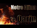 Le qarin  notre djinn