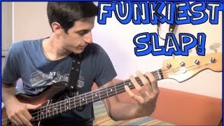 Funkiest Slap Bass Groove!
