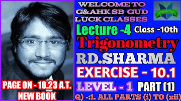 Trigonometry Class10th CBSE Lecture 4. RD SHARMA Exercise 10.1Part (1) (Q)-1 All Parts- (i) to (xii)