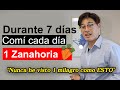 Comí 1 zanahoria cada día durante 7 días y Sucedió ESTO a mi cuerpo | Remedio casero