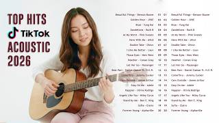 Top Hits TikTok Acoustic 2026 🎧 Soft & Viral Songs for Everyday Vibes screenshot 4