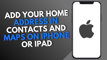 How to Add Your Home Address in Contacts and Maps on iPhone or iPad