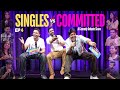 Singles Vs Committed I A Comedy Debate Show This Or That Episode 4 Comedydebate 