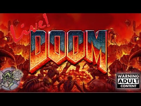 DooM: *LIVE* *Face-Cam* Warning Adult Content come chat... - YouTube