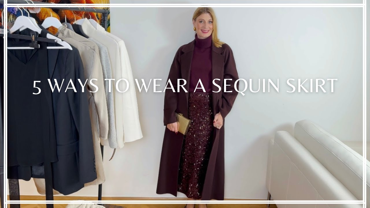 5 WAYS TO WEAR A SEQUIN SKIRT