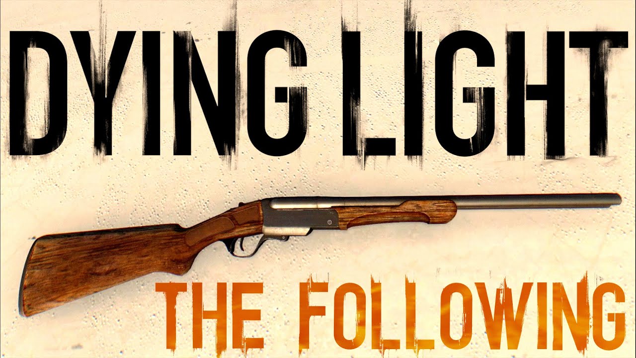 Dying Light The Following GOLD Shotgun Rampage Ultra GTX 980