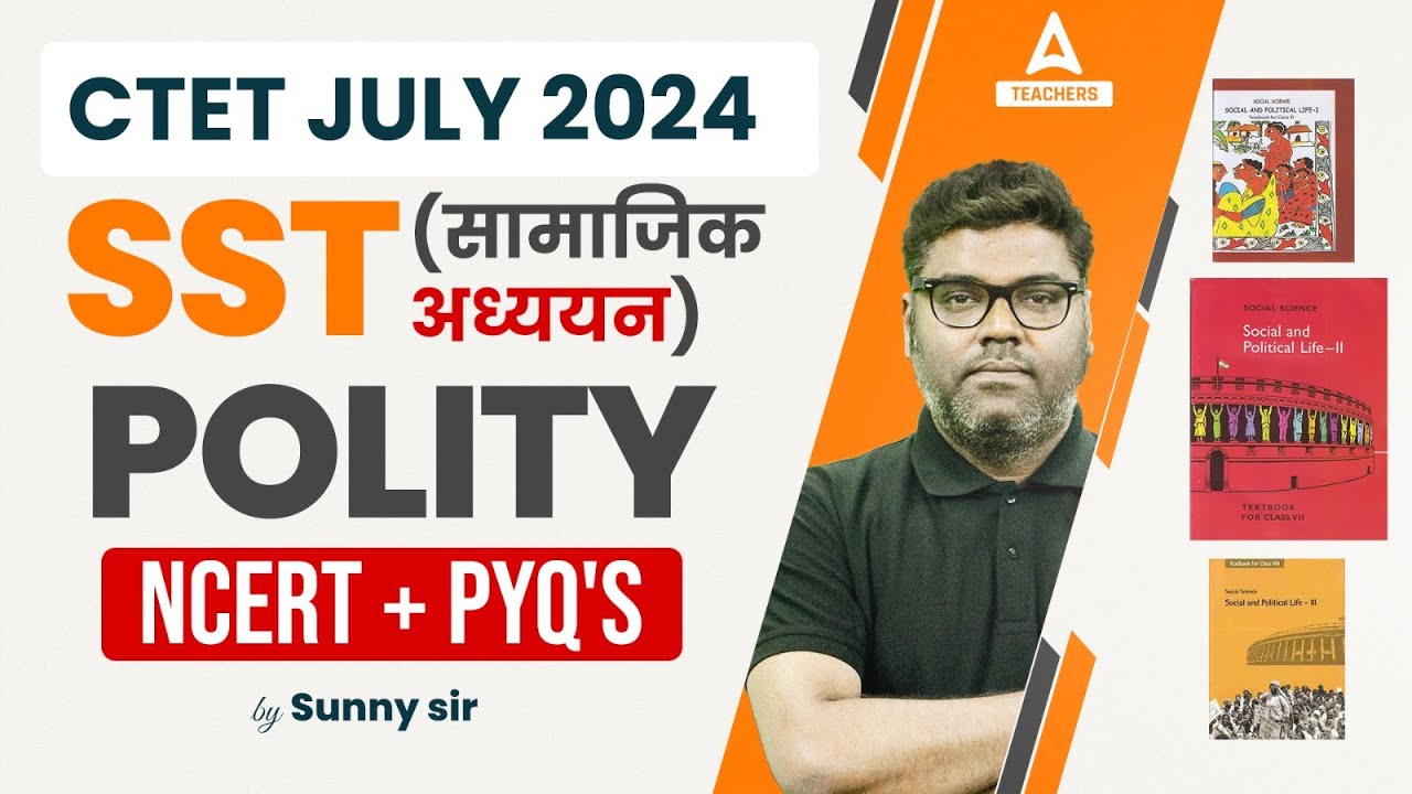 CTET Polity Marathon 2024 | CTET SST Paper 2 By Sunny Sir | CTET Polity ...