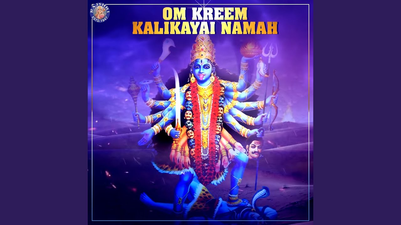 Om Kreem Kalikayai Namah 108 Times YouTube Om Kreem Kalikayai Namah 108 Times YouTube