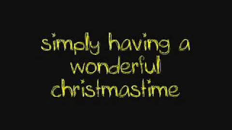 Wonderful Christmastime - Paul McCartney  • Lyrics •