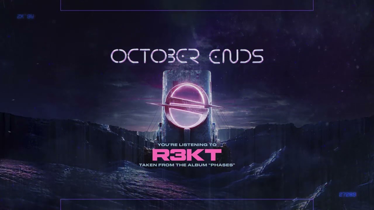 Watch October Ends - R3KT on YouTube Watch October Ends - R3KT on YouTube