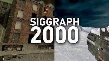 Half-Life 2 Beta: SIGGRAPH 2000