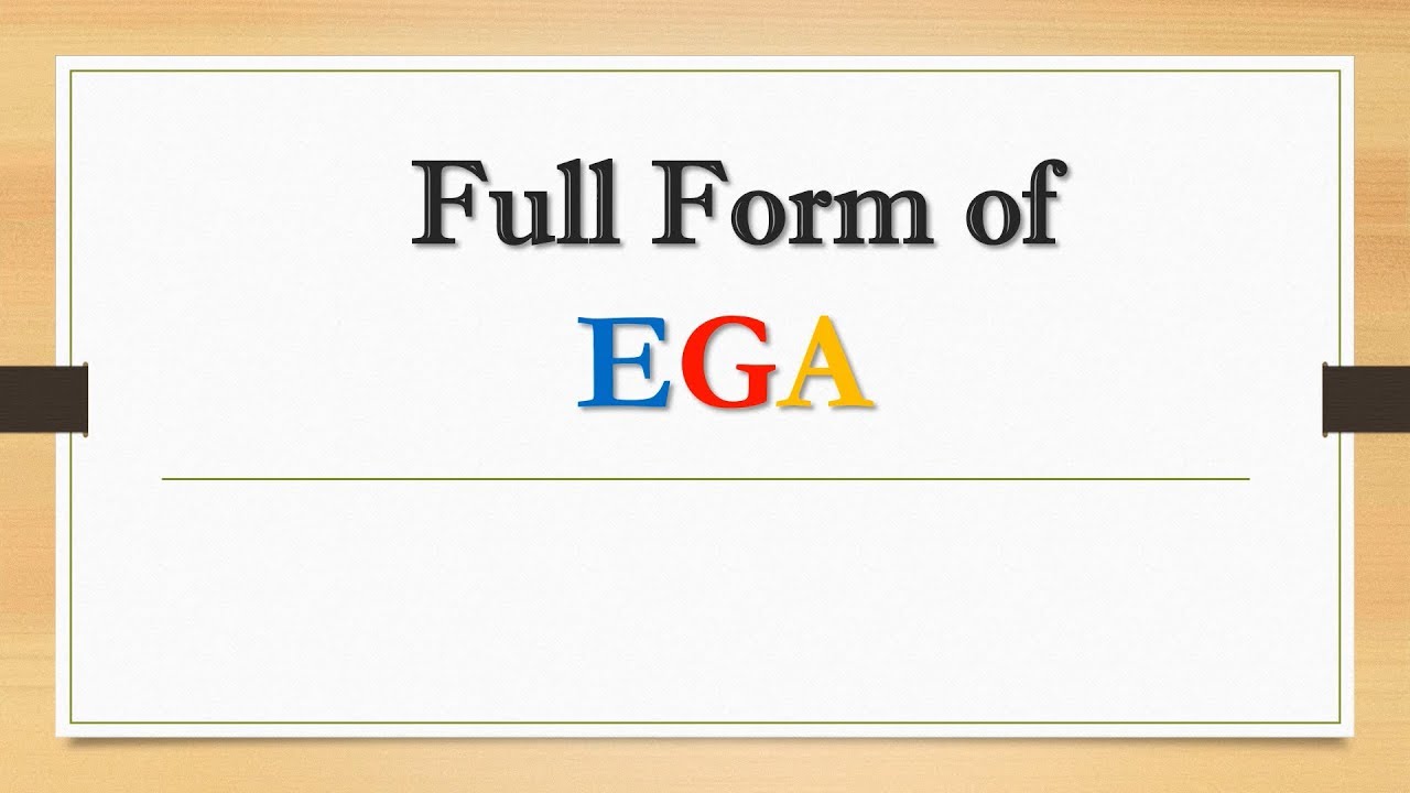 Full Form Of EGA Did You Know YouTube full-form-of-ega-did-you-know-youtube