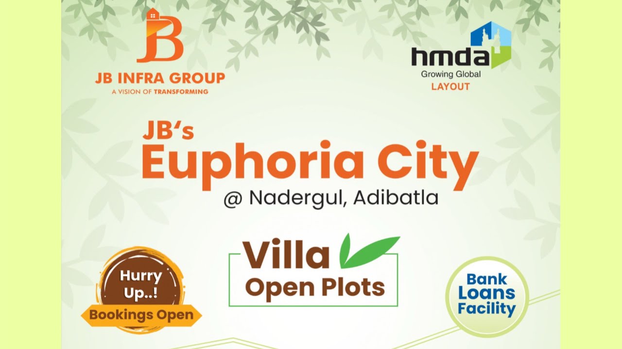 JB INFRA GROUP, Nadergul || EUPHORIA CITY || open plots for sale.(9030215191)