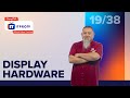 Display Hardware | CompTIA IT Fundamentals+ (FC0-U61) | Part 19 of 38