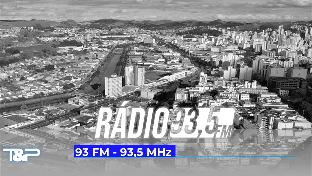 Prefixo 93 fm 93 5 mhz juiz de fora mg youtube