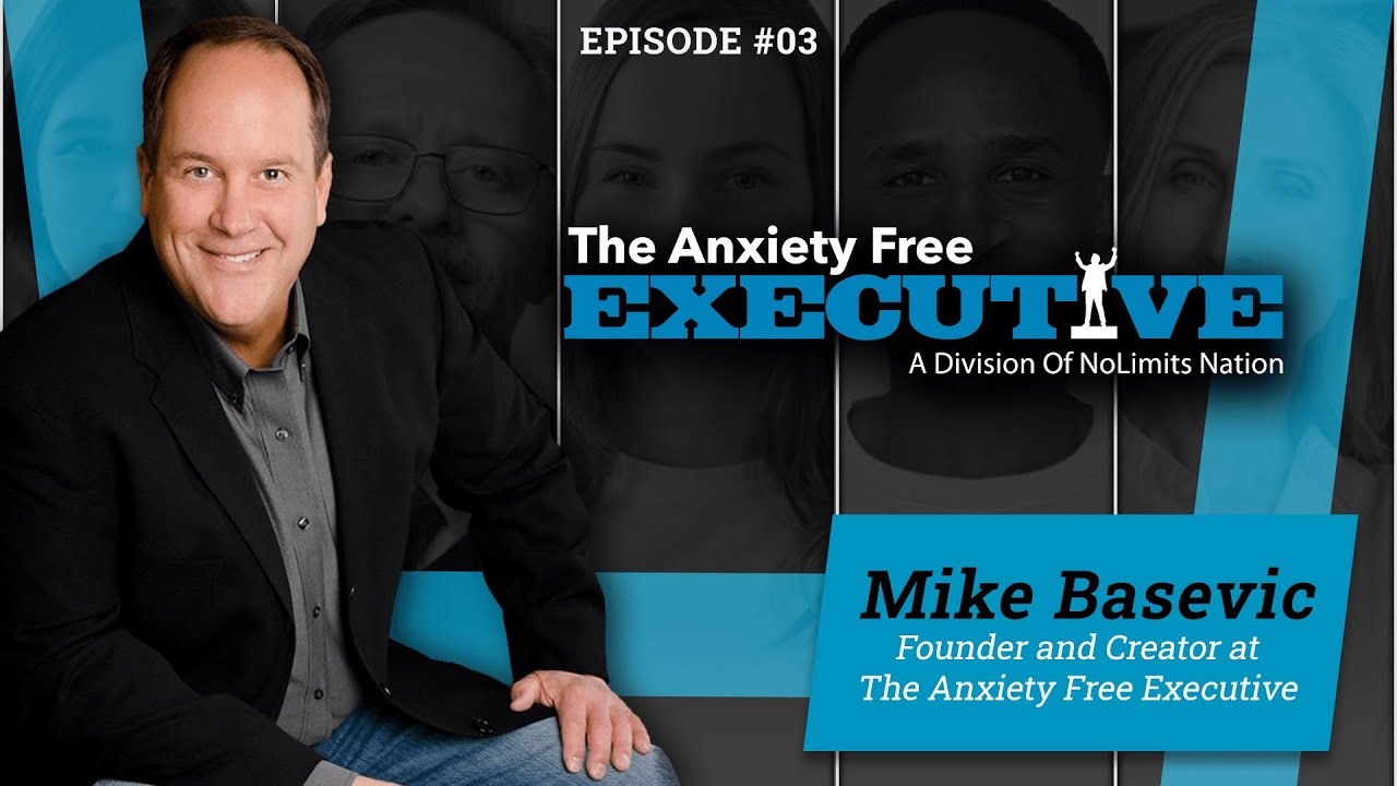 The SECRET 🤫 to Life's Outcomes – Podcast Episode 03 – The Anxiety Free Executive No Limits Nation
