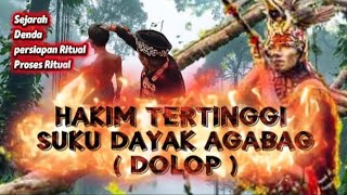 Mengenal DOLOP HAKIM TERTINGGI DAYAK AGABAG, Kalimantan Utara@Kabudaya01