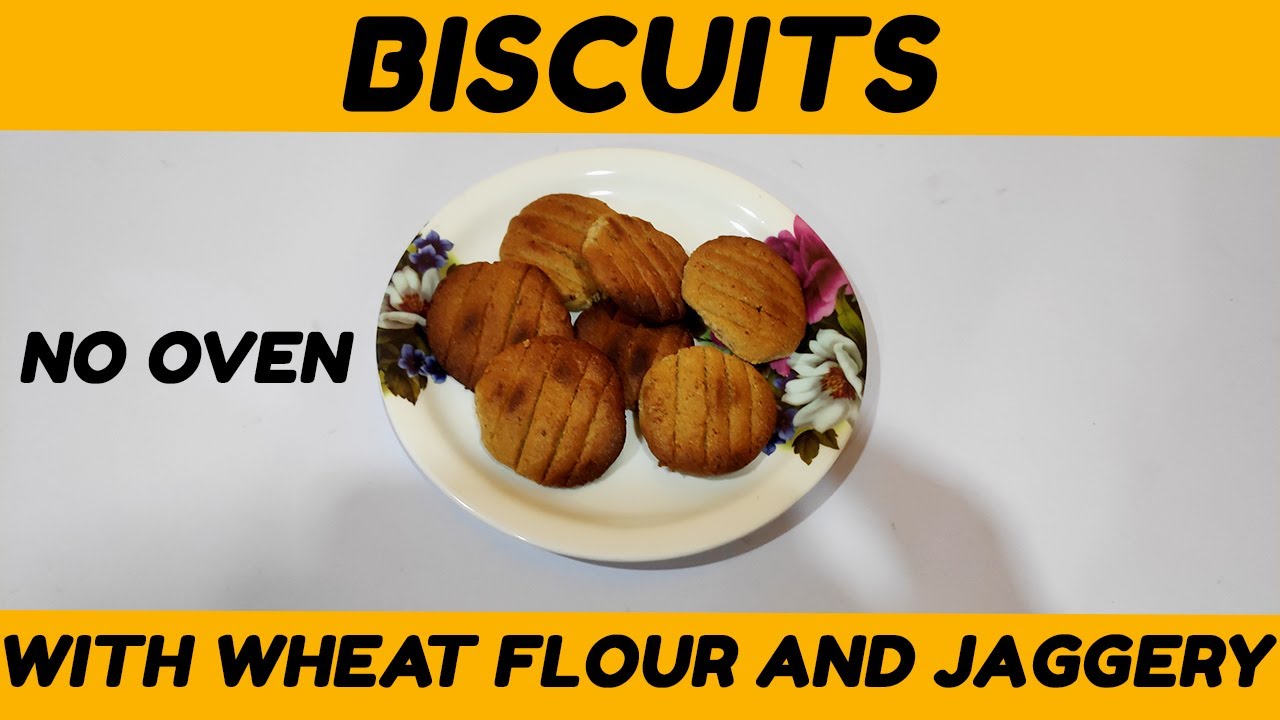 WHEAT FLOUR JAGGERY BISCUITS...!!! YouTube