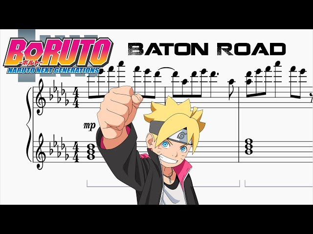 Stream Boruto: Naruto Next Generations OP - Baton Road [Piano