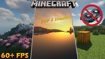 TOP 3 LOW END PC SHADERS FOR JAVA ( 1.21+) | LOW END SHADERS FOR MINECRAFT JAVA EDITION 100% SMOOTH