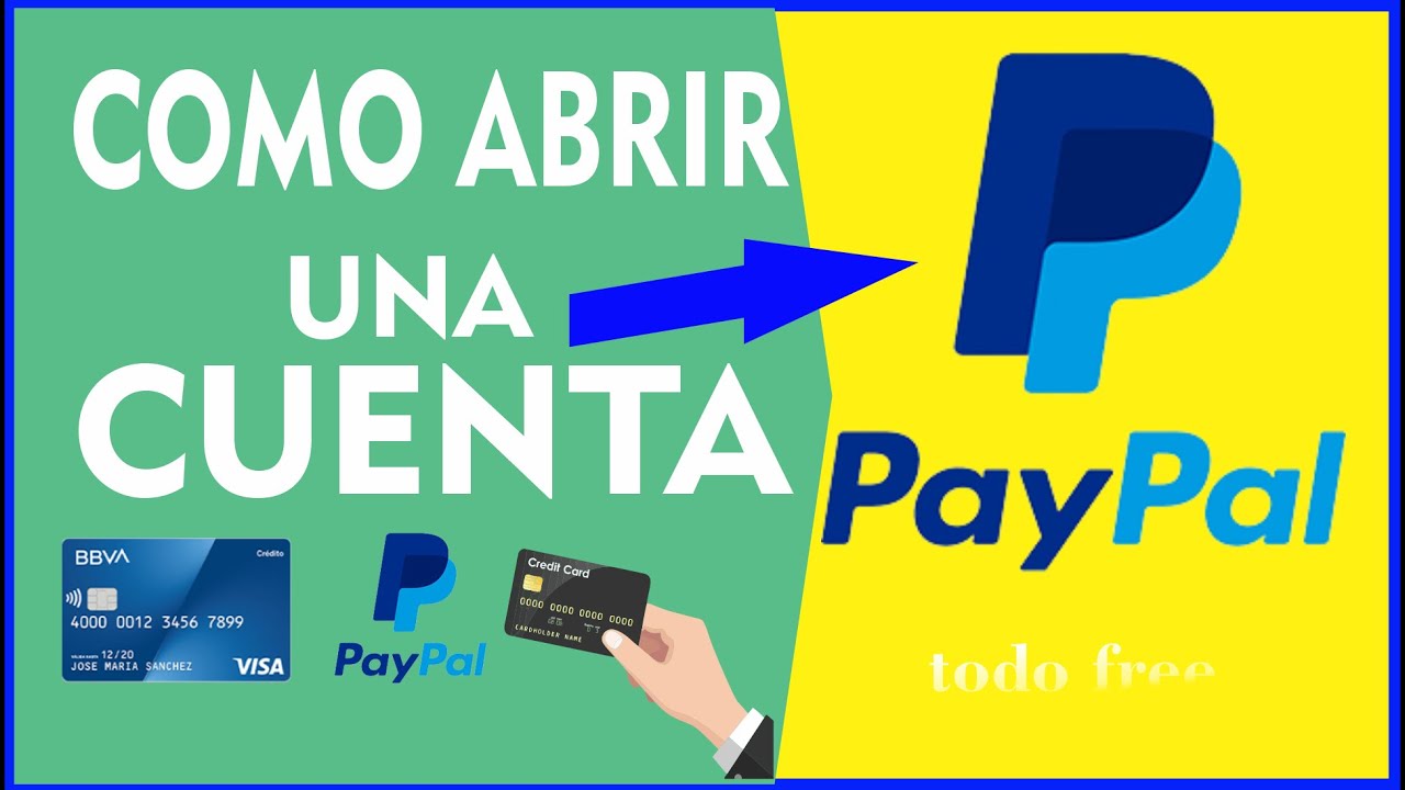 C mo crear una cuenta paypal abrir una cuenta en paypal youtube