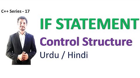 If Selection Statement in C++ | Urdu/Hindi | Haider Ashraf