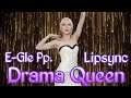 Drama queen dq  egle pp lipsync