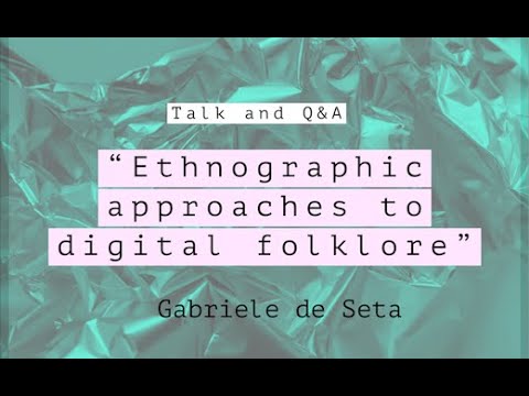 Meme Methodologies - Ethnographic approaches to digital folklore by Gabriele de Seta