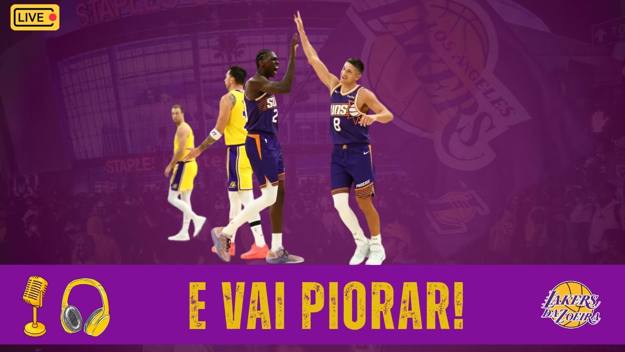 LAKERS TÊM ATUAÇÃO PÍFIA E PERDEM PARA O DESFALCADO SUNS E CADA VEZ MAIS SE APROXIMAM DO PLAY-IN.