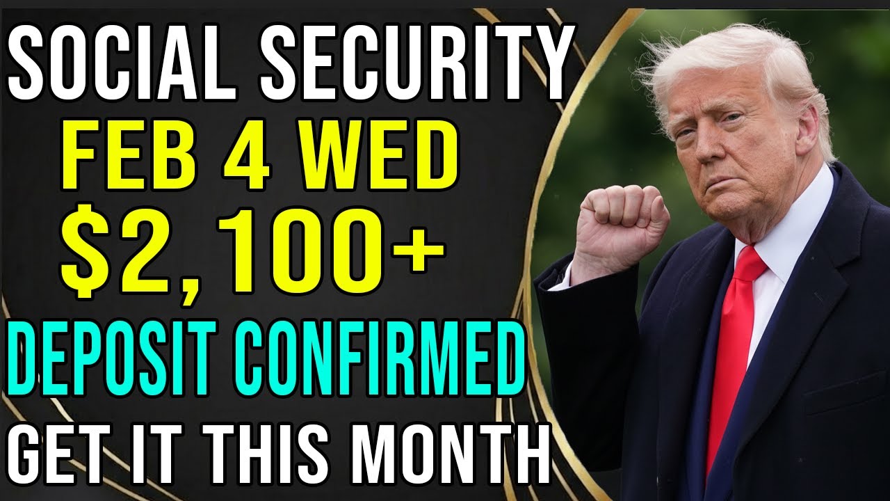 Social Security's February 4rd Wednesday Deposit: Who Gets The $2,100+ Payment?