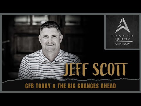 Jeff Scott:  Where Does College Football Go From Here