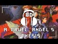 Neon Genesis Evangelion [OP] - A Cruel Angel