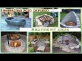 Barbacoas Pozo de fuego - BBQ Fire Pit Ideas