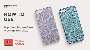 How To Use Guide Top View Phone Case Mockup